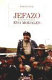 Jefazo : retrato íntimo de Evo Morales /