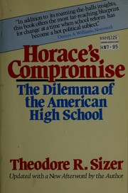 Horace's compromise : the dilemma of the American high school /