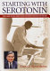 Starting with serotonin : how a high-rolling father of drug discovery repeatedly beat the odds /