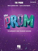 The prom : Broadway's new musical comedy /