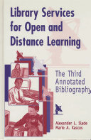 Library services for open and distance learning : the third annotated bibliography /