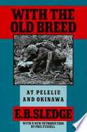 With the old breed, at Peleliu and Okinawa /