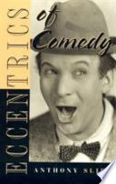 Eccentrics of comedy /