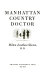 Manhattan country doctor /