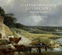 Gainsborough's landscapes : themes and variations /