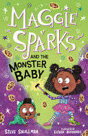 Maggie Sparks and the monster baby /