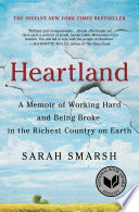 Heartland : a memoir of working hard and being broke in the richest country on Earth /