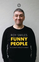 Funny people : my journey through comedy /