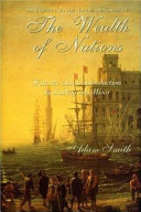 An inquiry into the nature and causes of the wealth of nations /