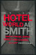Hotel world /