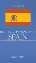 Historical dictionary of Spain /