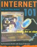 Internet 101 for the fine artist : with a special guide to selling art on eBay /