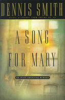 A song for Mary : an Irish-American memory /