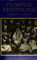 Florence Nightingale : reputation and power /