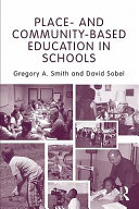 Place- and community-based education in schools /