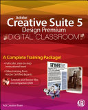 Adobe Creative Suite 5 Design Premium digital classroom /