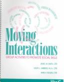Moving interactions : group activities to promote social skills /