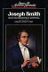Joseph Smith : selected sermons and writings /
