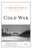 Historical dictionary of the Cold War /