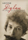 Writing Dylan : the songs of a lonesome traveler /