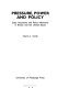 Pressure, power, and policy : state autonomy and policy networks in Britain and the United States /