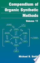 Compendium of Organic Synthetic Methods : Volume 11.