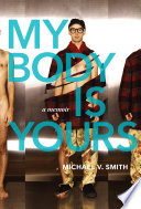 My body is yours : a memoir /