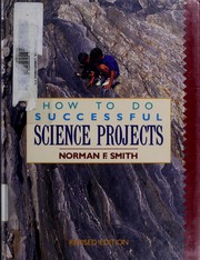 How to do successful science projects /