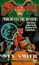 Who hunts the hunter /