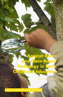 Against race- and class-based pedagogy in early childhood education /