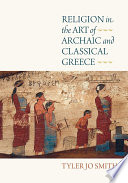 Religion in the art of archaic and classical Greece /