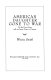 American daughter gone to war : on the front lines with an army nurse in Vietnam /