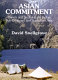 Asian commitment : travels and studies in the Indian sub-continent and South-East Asia /