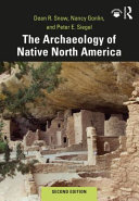 The archaeology of Native North America /