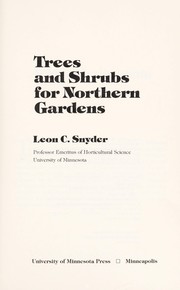Trees and shrubs for northern gardens /