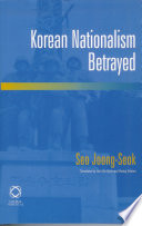 Korean Nationalism Betrayed.