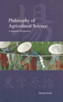 Philosophy of agricultural science : a Japanese perspective /