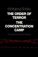 The order of terror : the concentration camp /