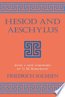 Hesiod and Aeschylus.