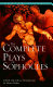 The complete plays of Sophocles /