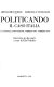 Politicando : il caso Italia : gli anni della transizione : febbraio 1992-febbraio 1998 : intervista in due parti /