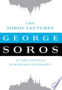 The Soros lectures : at the Central European University /