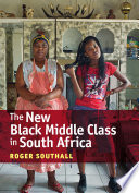 The new black middle class in South Africa /