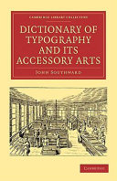 Dictionary of typography and its accessory arts /