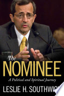 The Nominee : a political and spiritual journey /