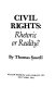 Civil rights : rhetoric or reality? /