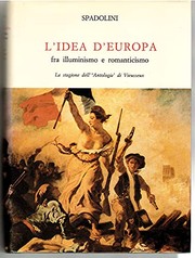 L'idea d'Europa fra illuminismo e romanticismo : la stagione dell''Antologia' di Vieusseux /