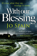 With our blessing : an Inspector Tom Reynolds mystery /