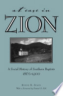 At ease in Zion : social history of Southern Baptists, 1865-1900 /