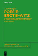 Poesie, Erotik, Witz : Humorvoll-spöttische Versinschriften zu Liebe und Körperlichkeit in Pompeji und Umgebung /